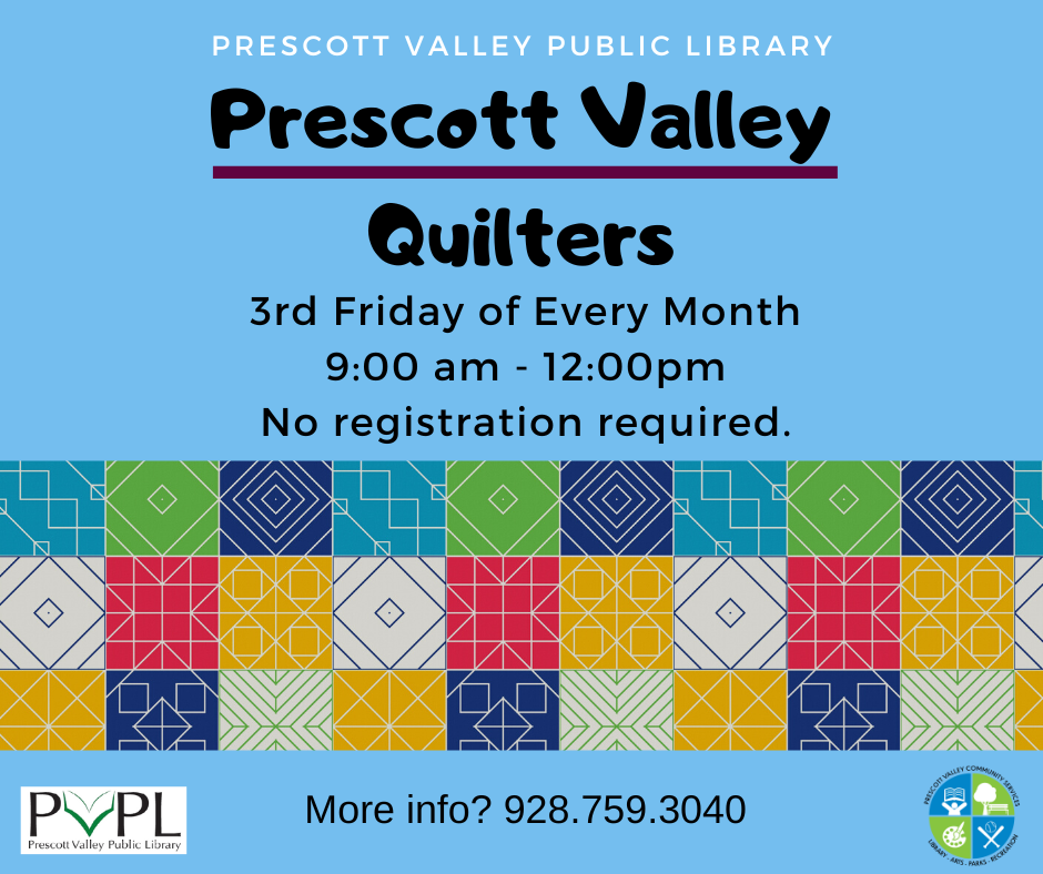 Prescott Valley Quilters February 17th, 2023 Yavapai Library Network